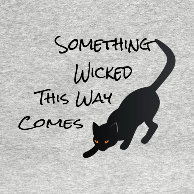 Something Wicked This Way Comes Black Cat by Bunnuku